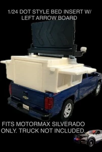 1/24 Silverado DOT Police Fire Truck Bed Insert Model Custom Left Arrow Motormax - Picture 1 of 11