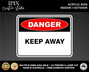KEEP AWAY - DANGER - ACRYLIC SIGN | HEALTH & SAFETY - Picture 1 of 6