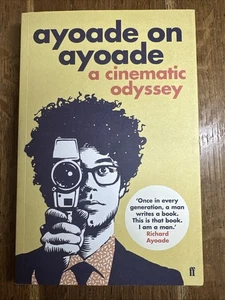 Ayoade on Ayoade A Cinematic Odyssey by Richard Ayoade SIGNED UK 1/2 PBO Faber - Picture 1 of 8