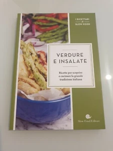 I RICETTARI DI SLOW FOOD VERDURE E INSALATE - Foto 1 di 1