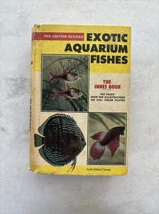 Exotic Aquarium Fishes by Dr. William T. Innes / 1966 Vintage HC - Picture 1 of 12