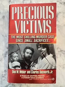 Precious Victims Don Weber & Charles Bosworth Chilling Murder Case 1st Signet Ed - Picture 1 of 7