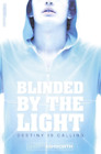 Sherry Ashworth Blinded By The Light (oprawa miękka)