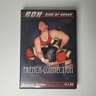 DVD de lutte ROH Ring of Honor THE FRENCH CONNECTION - Montréal 2008