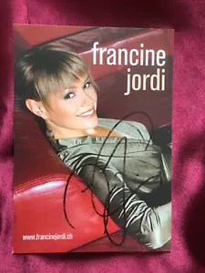 Autogramm FRANCINE JORDI-Sängerin SCHWEIZ-Dann kamst Du-handsigniert-AK - Foto 1 di 2