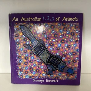 An Australian 1, 2, 3 of Animals ~ Bronwyn Bancroft, B25 - Imagen 1 de 6