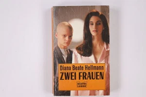 4303 Diana Beate Hellmann ZWEI FRAUEN - Bild 1 von 1