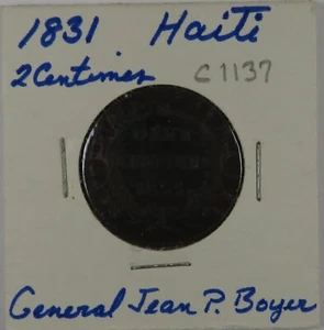 C1137 Haiti, AE 2 Centimes of General Jean P. Boyer, 1831 - Picture 1 of 4