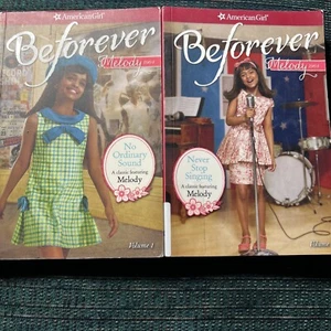 American Girl Beforever Melody's Meet Book. Vol.1 No Ordinary Sound" And Vol. 2 - Imagen 1 de 5