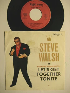 STEVE WALSH LET'S GET TOGETHER TONITE 7" VINYL SINGLE - Picture 1 of 1