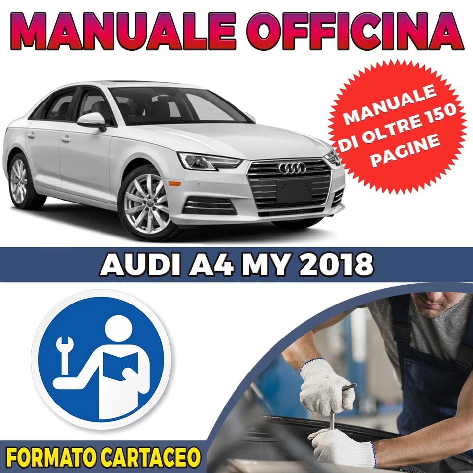 Manuale Officina Cartaceo Audi A4 2.0 TDI dal 2018 IN ITALIANO - Immagine 1 di 1