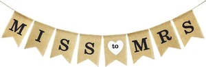 Wedding Burlap Bunting "MISS TO MRS" Banner Bunting Hanging for Wedding Party - Picture 1 of 3