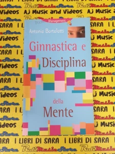 Book libro GINNASTICA E DISCIPLINA DELLA MENTE Antonio Bortolotti 2000 (A80) - Foto 1 di 1