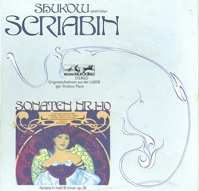 SCRIABIN 10 Piano Sonatas Fantasie 5 Preludes ZHUKOV Eurodisc 86594 3LP + Single - Image 1 of 3
