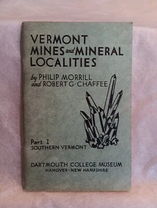 Vermont Mines And Mineral Localities Part 1 Southern Vermont 1957 - Picture 1 of 8