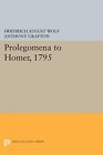 Friedrich August Wolf Prolegomena To Homer, 1795 (Paperback)