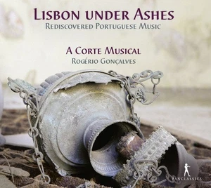 A Corte Musical, Rogério Gonçalves - Lisbon Under Ashes: Rediscovered Portugue - Foto 1 di 1