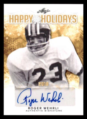 2018 Leaf Happy Holidays Signatures Roger Wehrli #HH-08 Auto - Image 1 of 2