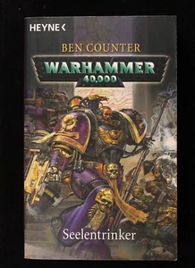 Warhammer 40,000 Seelentrinker Ben Counter Book - Picture 1 of 2