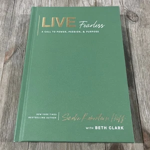 Live Fearless: A Call to Power, Passion, and Purpose by Sadie Robertson - New - Bild 1 von 8