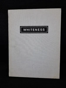 Whiteness A Wayward Constuction: By Tyler Stallings - Signed 2003 - Picture 1 of 14
