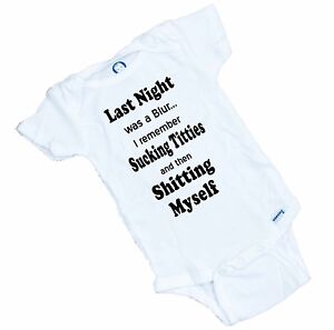 LAST NIGHT was a Blur..... Funny Baby  Onesie Perfect gift FREE SHIPPING