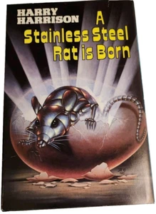 A Stainless Steel Rat is Born Harry Harrison. Book Club Edition hard cover - Picture 1 of 4