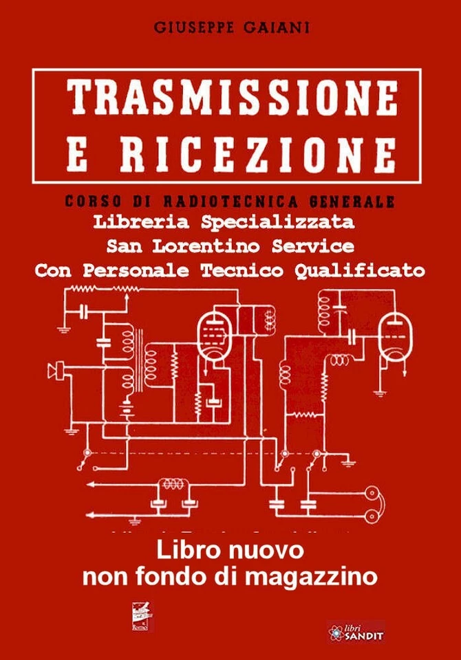 Corso radiotecnica generale TRASMISSIONE E RICEZIONE riparazione radio a valvole - Immagine 1 di 1
