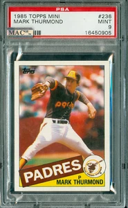 1985 TOPPS MINI # 236 MARK THURMOND  PSA 9 MAC SPOTLESS  100 MADE  905  * - Picture 1 of 5