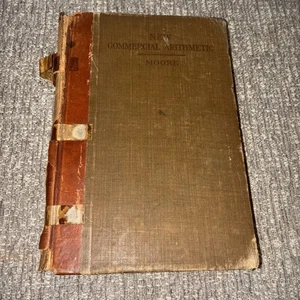 NEW COMMERCIAL ARITHMATIC,1907,John H. Moore - Bild 1 von 9