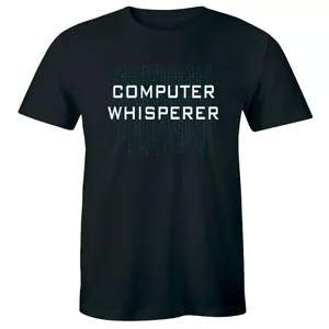 Computer Whisperer Men's T-Shirt Funny Programmer Programming Shirt - Picture 1 of 1