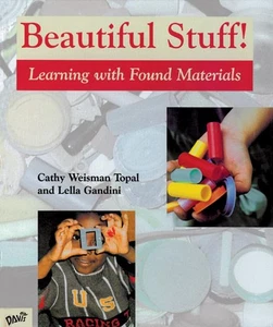 Beautiful Stuff!: Learning with Found Materials - Picture 1 of 1