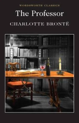 Professor (Wordsworth Classics) - Paperback By Charlotte Bronte - ACCEPTABLE Foto 1 de 1