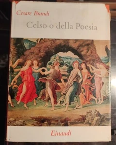 Arte saggi Cesare Brandi Celso o della Poesia Einaudi Saggi 223 - Foto 1 di 1
