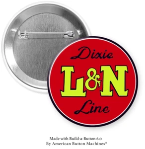 L & N Railroad Dixie Line 2.25" Pin Backed Button Badge - Picture 1 of 1
