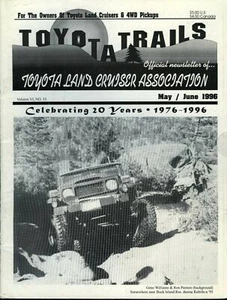 Toyota Trails Magazine TLCA May/June 1996 Celebrating 20 Years 1976-1996 - Picture 1 of 1