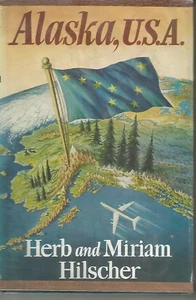 Alaska, USA, by Herb and Miriam Hilscher 1959 - Picture 1 of 1
