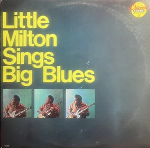 LITTLE MILTON Sings Big Blues LP Vinyl Original CHESS  Masters MCH-9265 Blues - Picture 1 of 5
