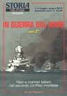 Rivista Storia Militare Dossier n. 2 - Maggio Giugno 2012 - In guerra sul mar...