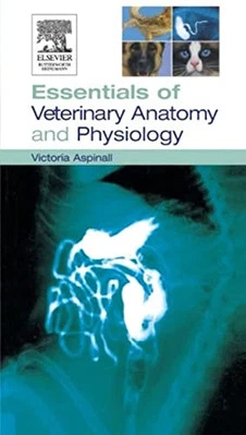 Essentials of Veterinary Anatomy and Physiology by Aspinall, Victoria Paperback - Image 1 of 2