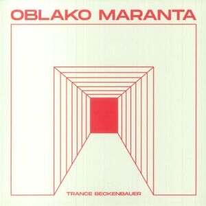 OBLAKO MARANTA - Trance Beckenbauer - Vinyl (12")