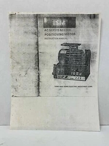 ISM INSTRUCTION MANUAL FOR AC SERVO NEEDLE POSITIONING MOTOR *FREE SHIPPING* - Picture 1 of 3