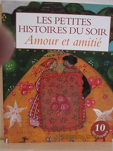 LIVRE Amour Et Amitié. LES PETITES HISTOIRES DU SOIR - Imagen 1 de 1