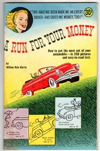 A RUN FOR YOUR MONEY Automobile Basics COMIC ILLOS Harris 1950 1st PRINT Vintage - Picture 1 of 3