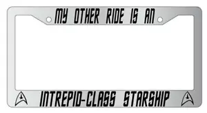 My Other Ride Is A Intrepid-Class Starship Chrome Plastic License Plate Frame ST - Picture 1 of 1