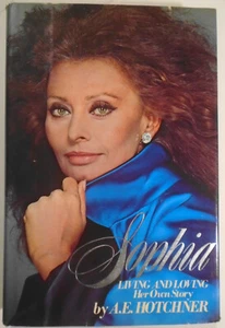 Sophia, living and loving: her own story. SIGNED by Sophia Loren. Hardcover 1979 - Picture 1 of 13