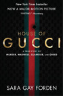Sara G. Forden The House of Gucci [Movie Tie-in] (Poche)