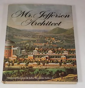 Mr Jefferson Architect, Desmond Guinness 1973, HC/DJ - Imagen 1 de 12