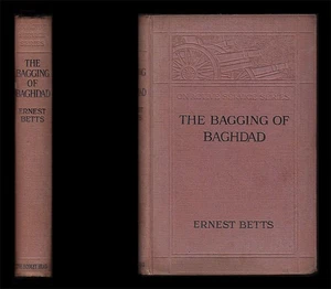 Betts THE BAGGING OF BAGHDAD Basra Kut India 1st World War MESOPOTAMIAN CAMPAIGN - Imagen 1 de 24