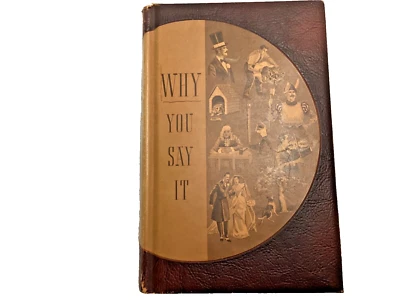 Why You Say It by Webb B. Garrison. Copyright 1955 - Image 1 of 4